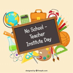 Clip art - no school Teacher Institute Day on chalkboard with school supplies surrounding