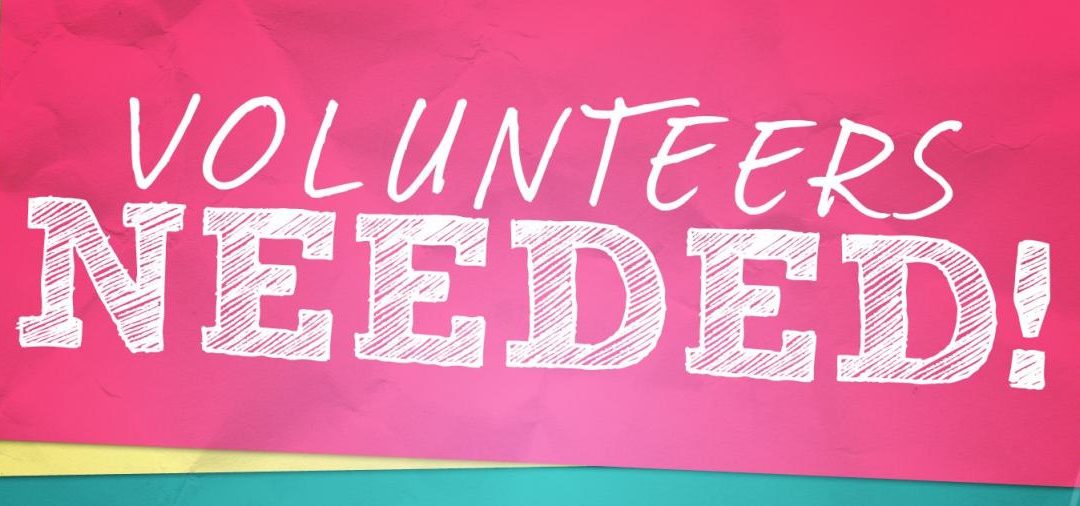 Volunteers Needed-May 17, 2019
